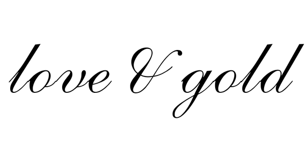 Love & Gold
